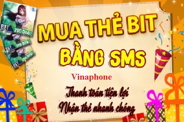 mua thẻ Bit bằng SMS Vinaphone